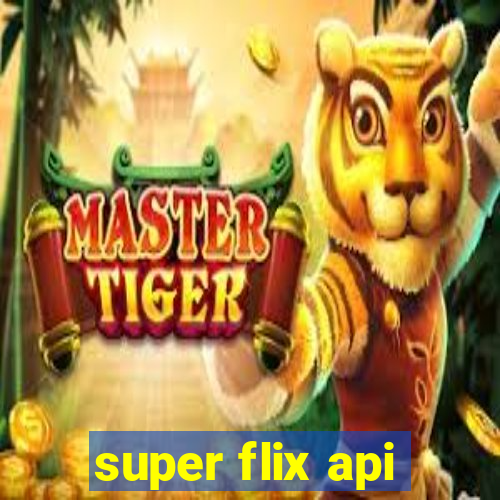 super flix api